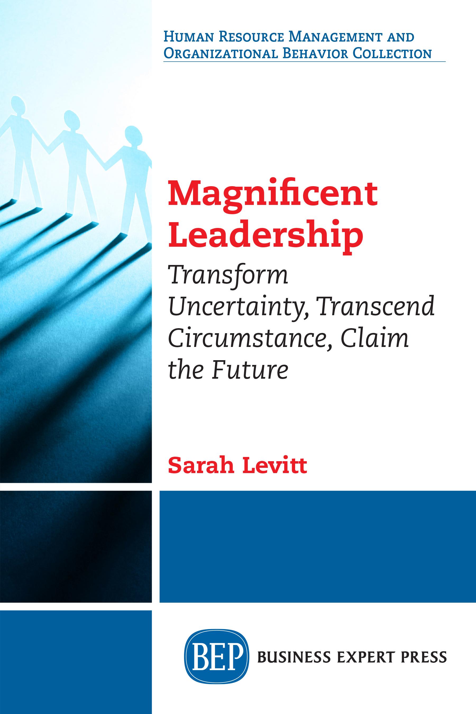 Magnificent Leadership