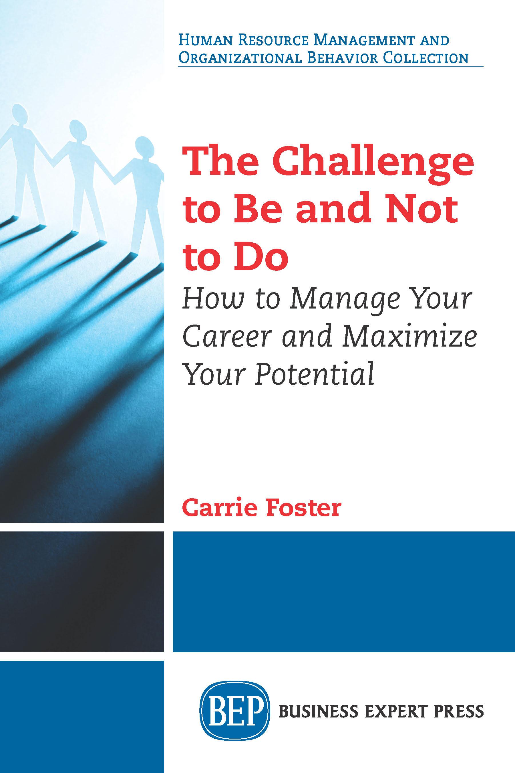 The Challenge to Be and Not to Do