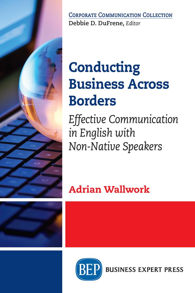 Conducting Business Across Borders by Adrian Wallwork