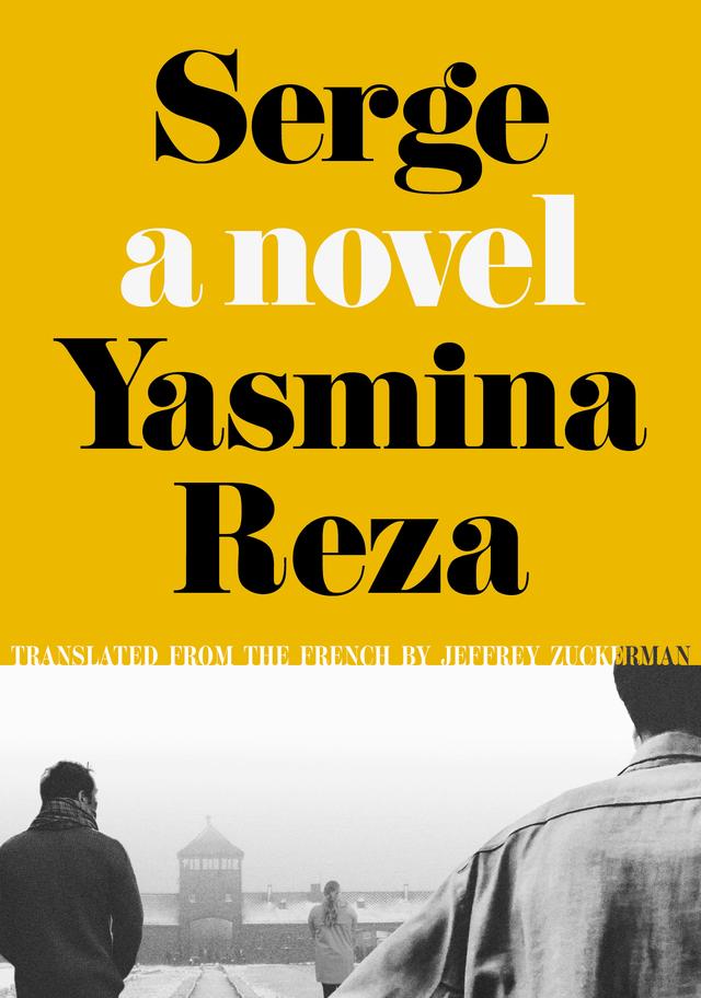 Serge by Jeffrey Zuckerman, Yasmina Reza