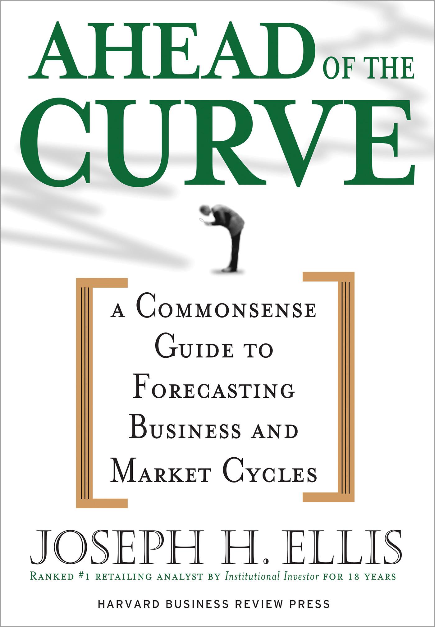 Ahead of the Curve