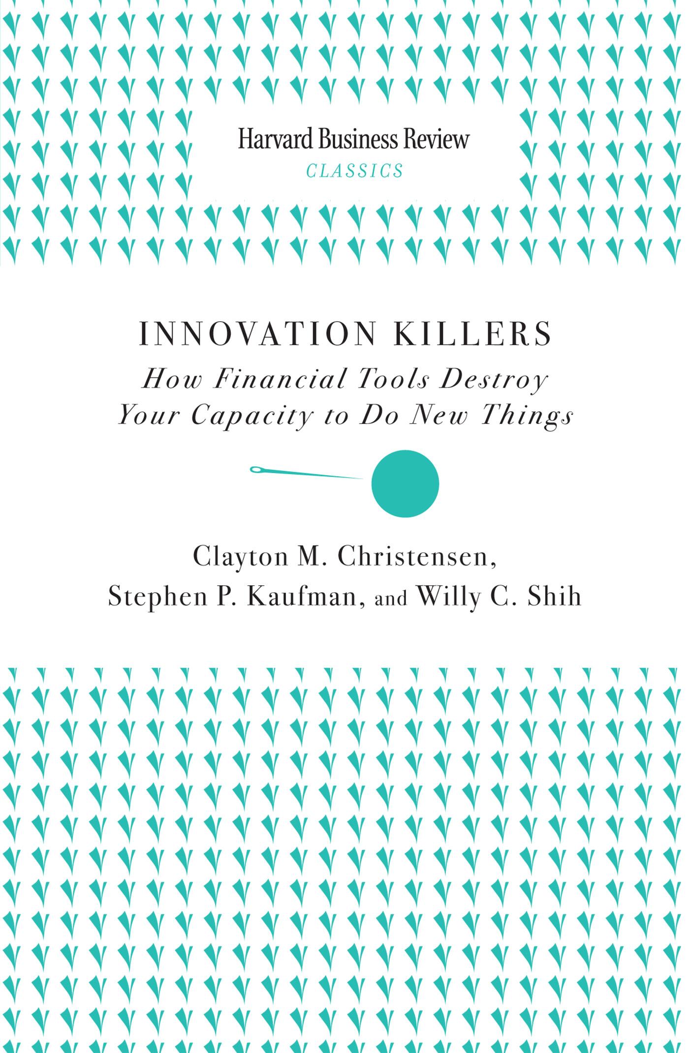 Innovation Killers