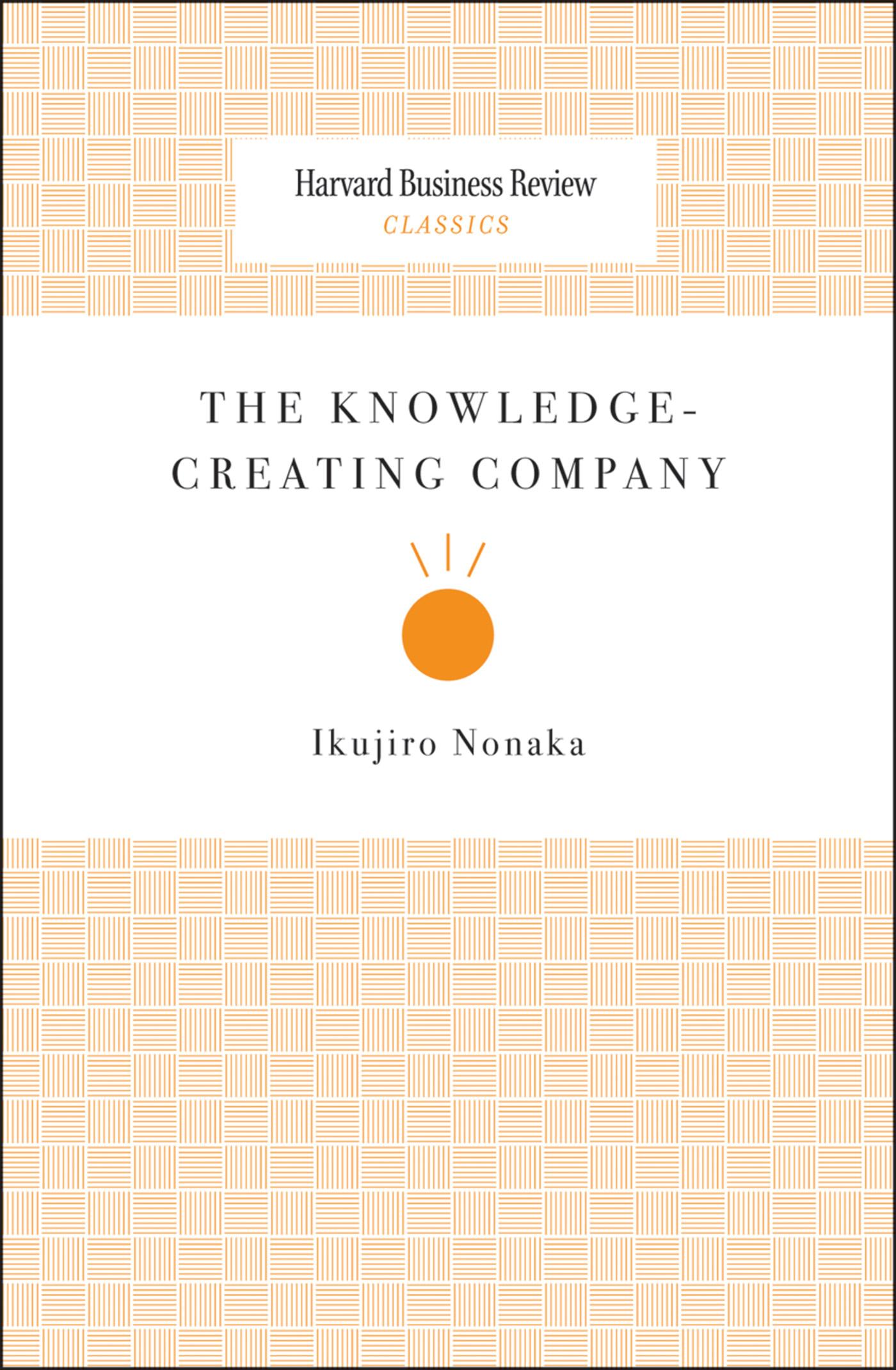 The Knowledge-Creating Company