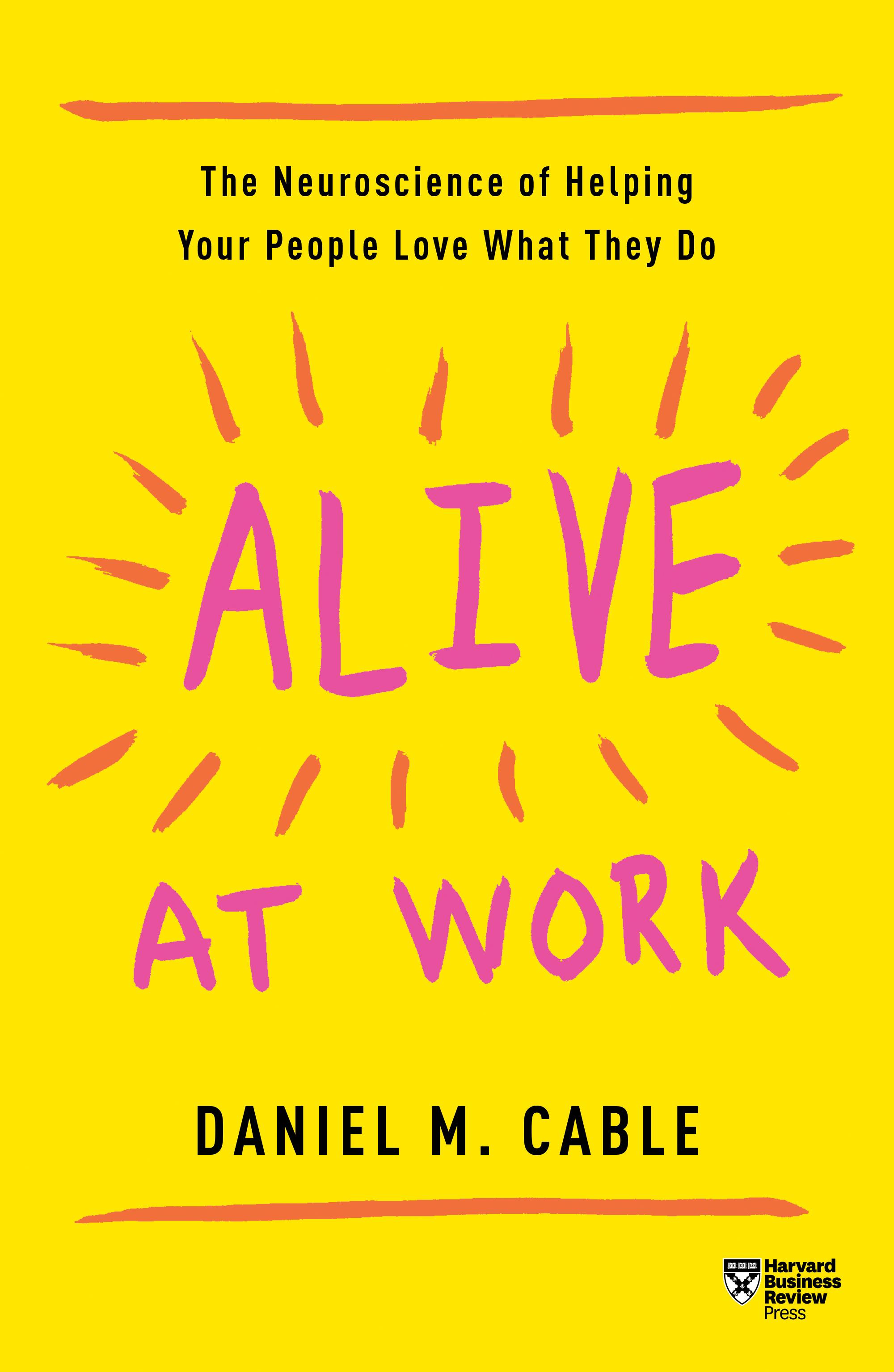 Alive at Work