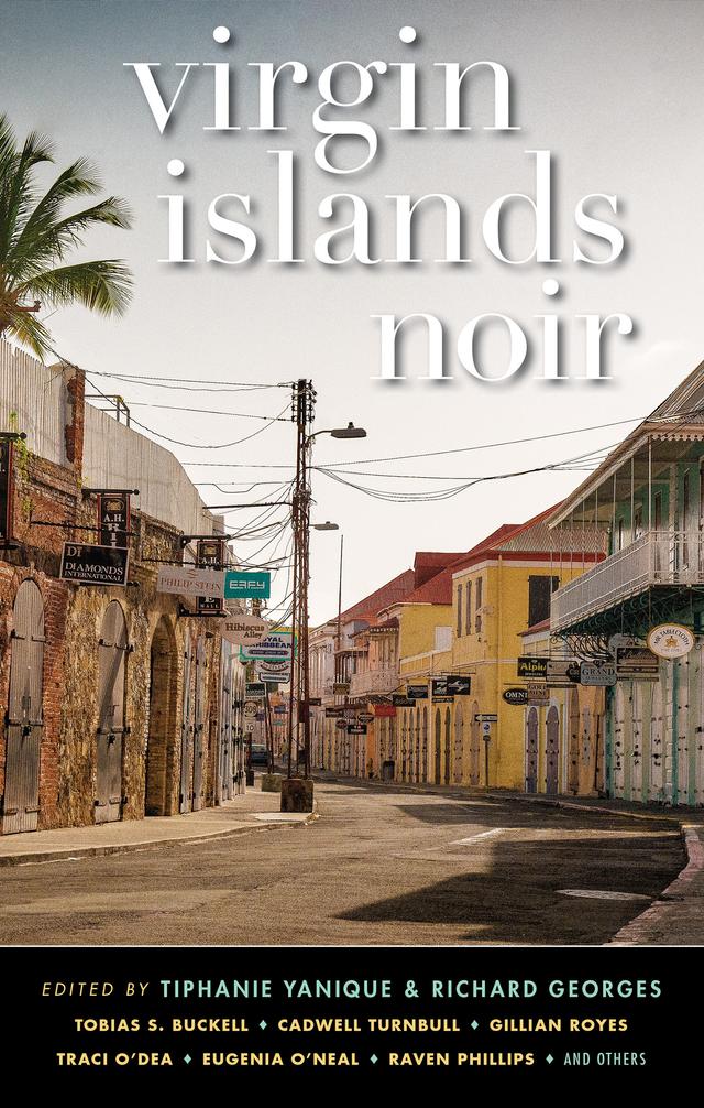 Virgin Islands Noir by Richard Georges, Tiphanie Yanique