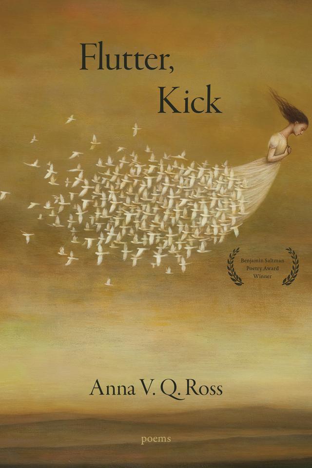 Flutter, Kick by Anna V.Q. Ross
