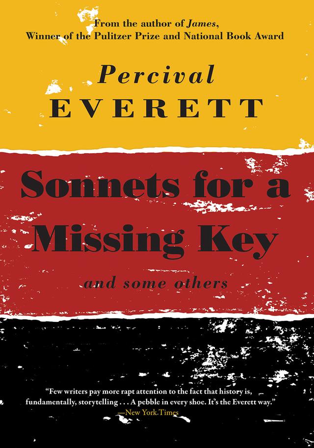 Sonnets for a Missing Key by Percival Everett