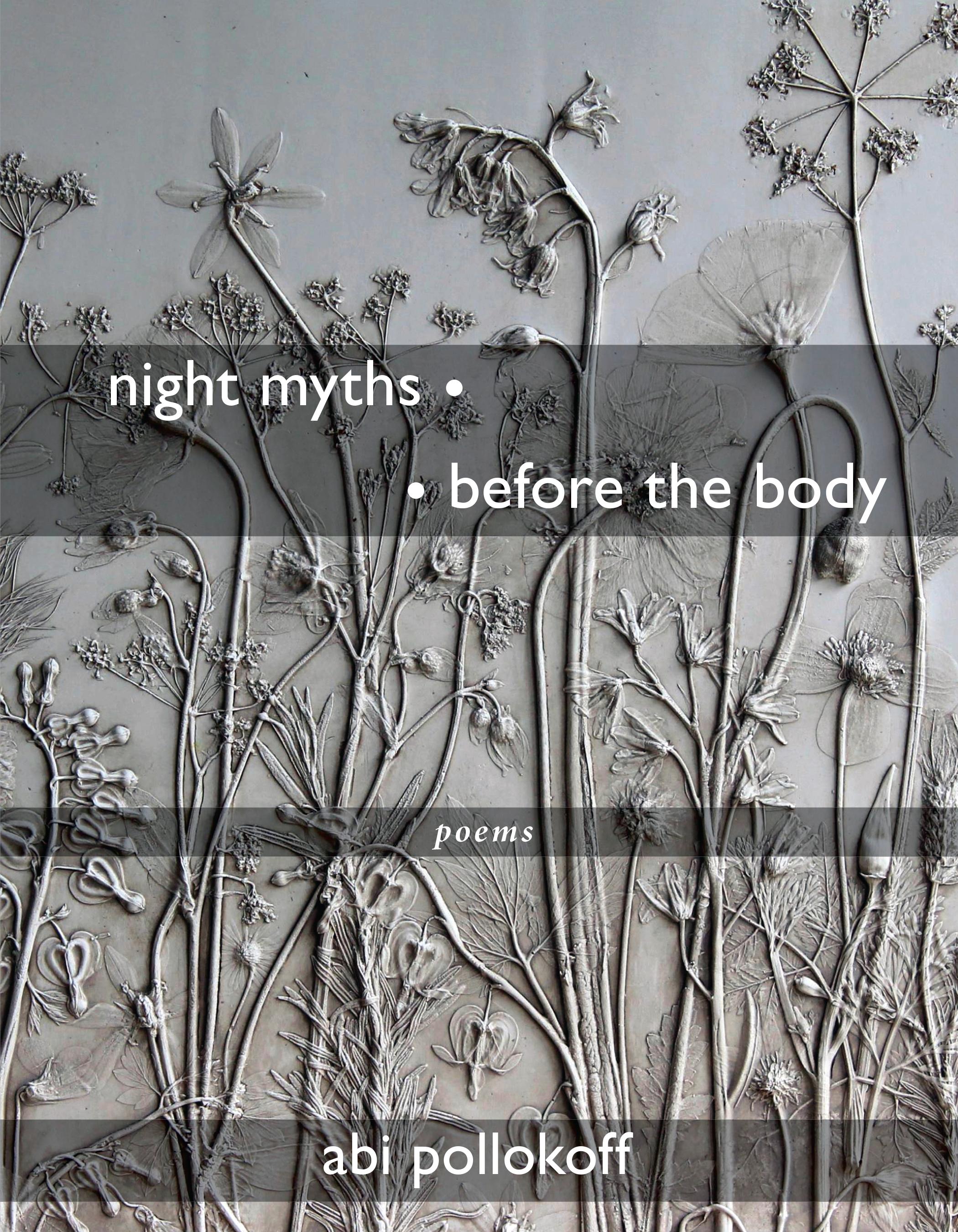 night myths • • before the body