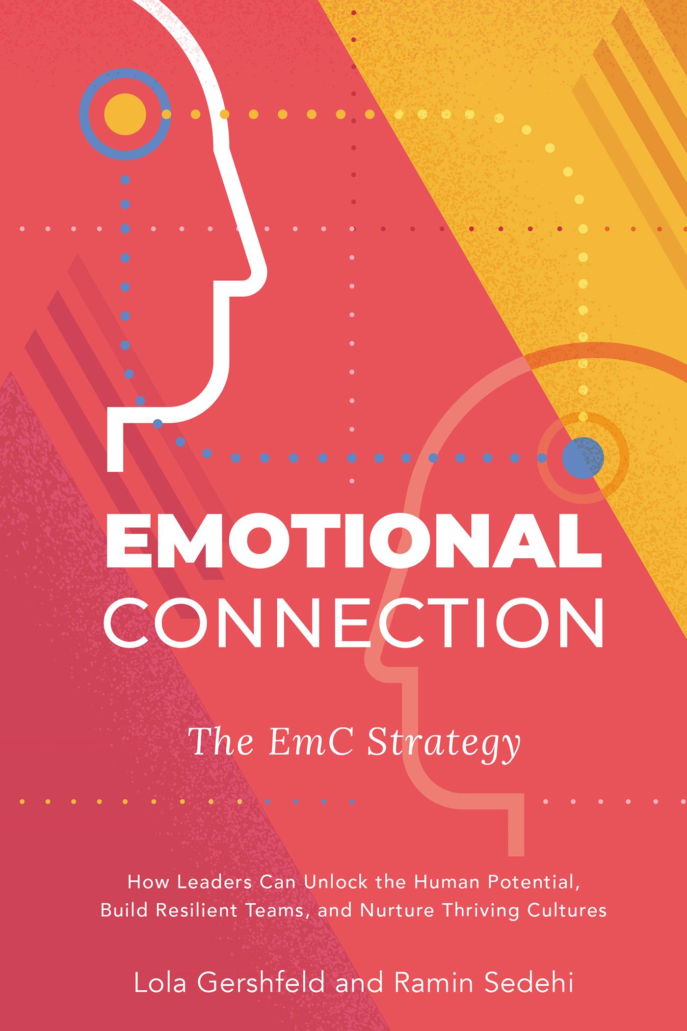 Emotional Connection, The EmC Strategy