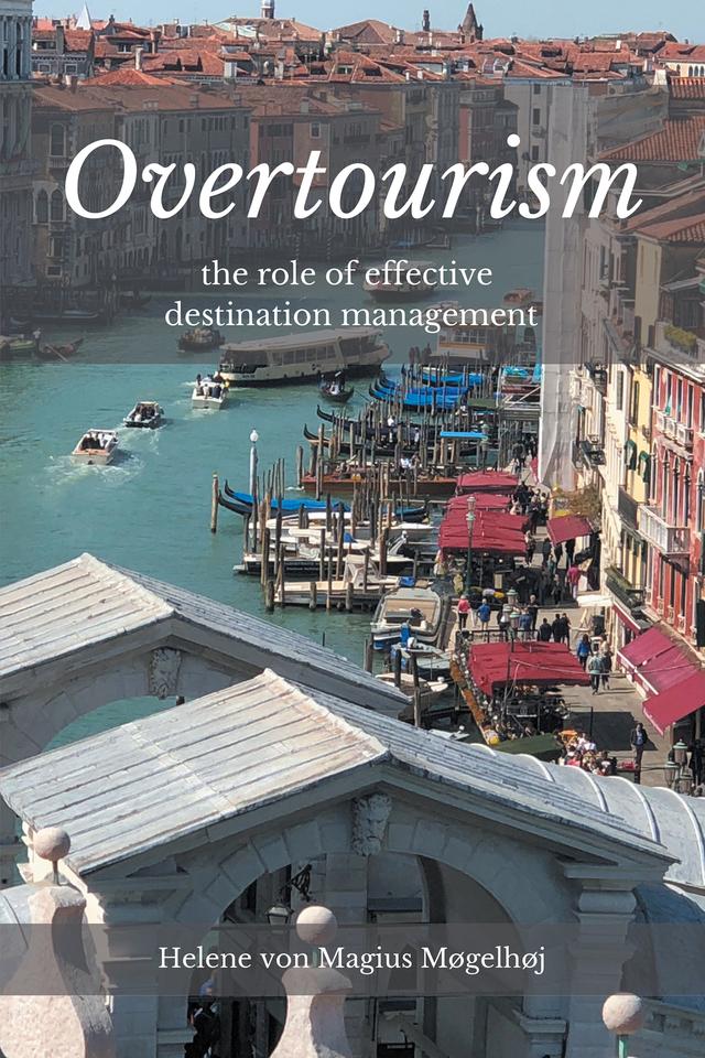 Overtourism by Helene von Magius Møgelhø