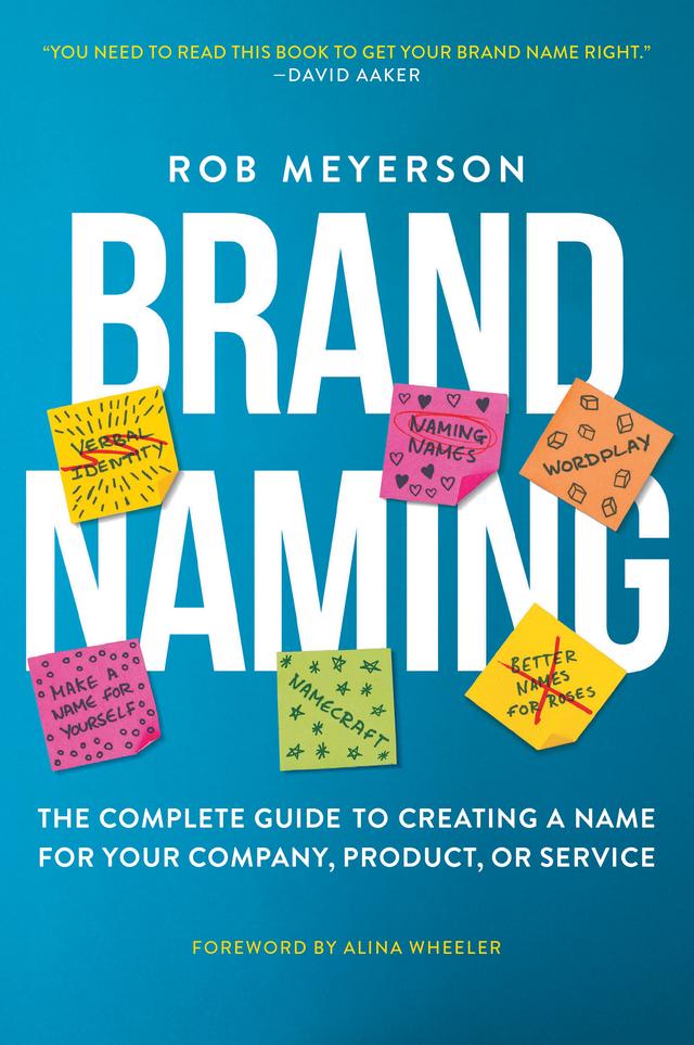 Brand Naming by Rob Meyerson