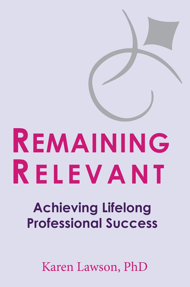 Remaining Relevant by Karen Lawson