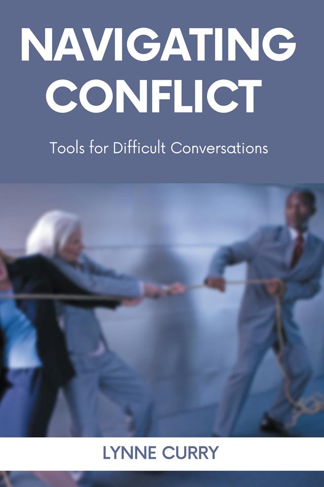 Navigating Conflict by Lynne Curry