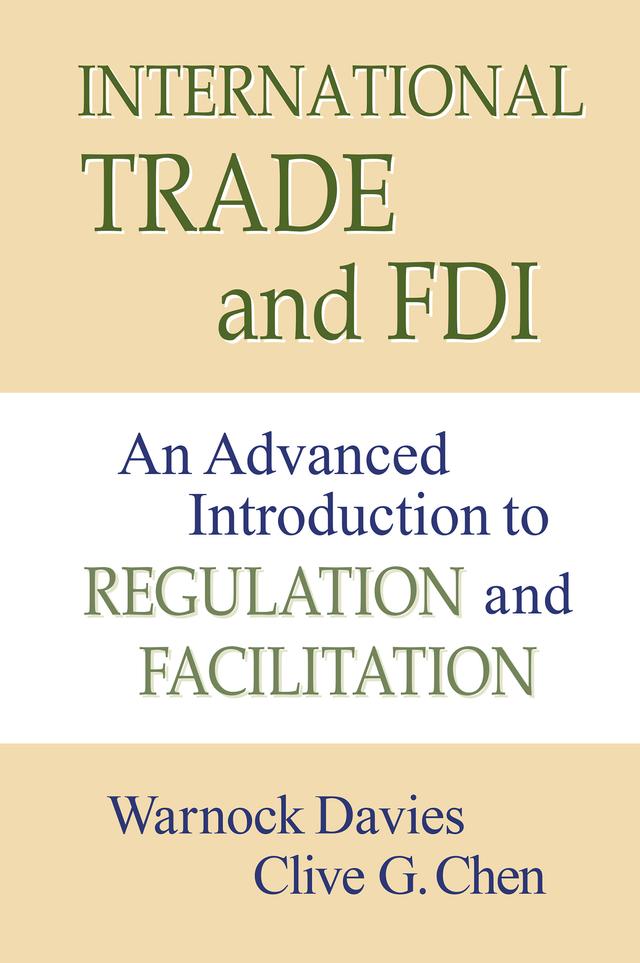 International Trade and FDI by Clive G. Chen, Warnock Davies