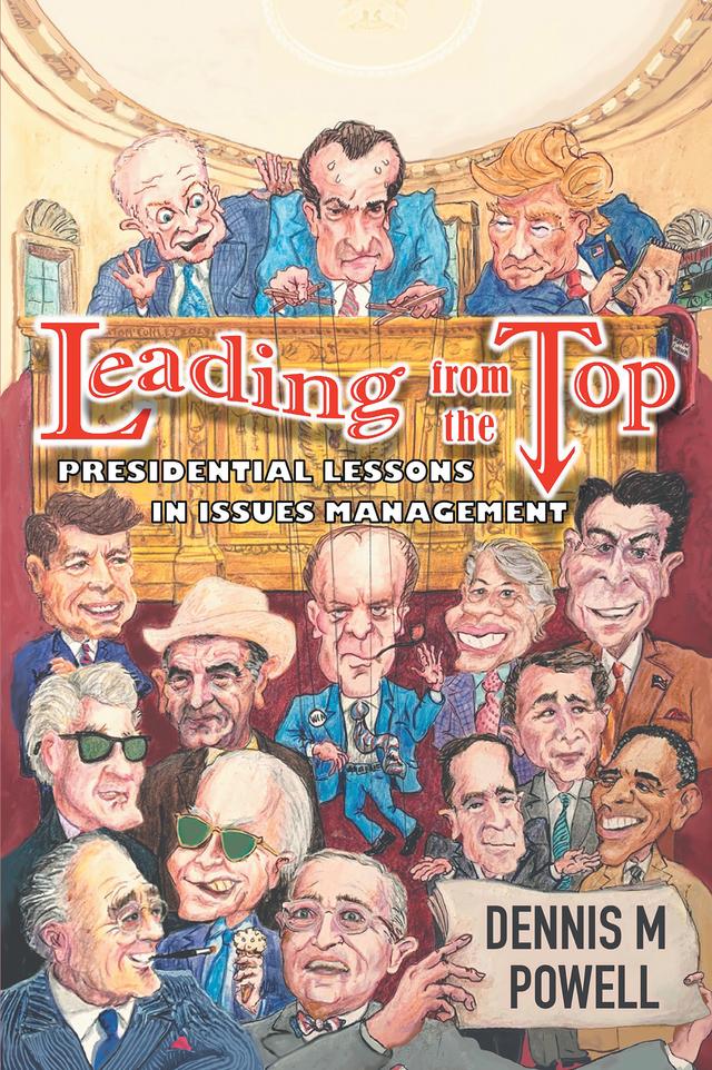 Leading From the Top by Dennis M. Powell