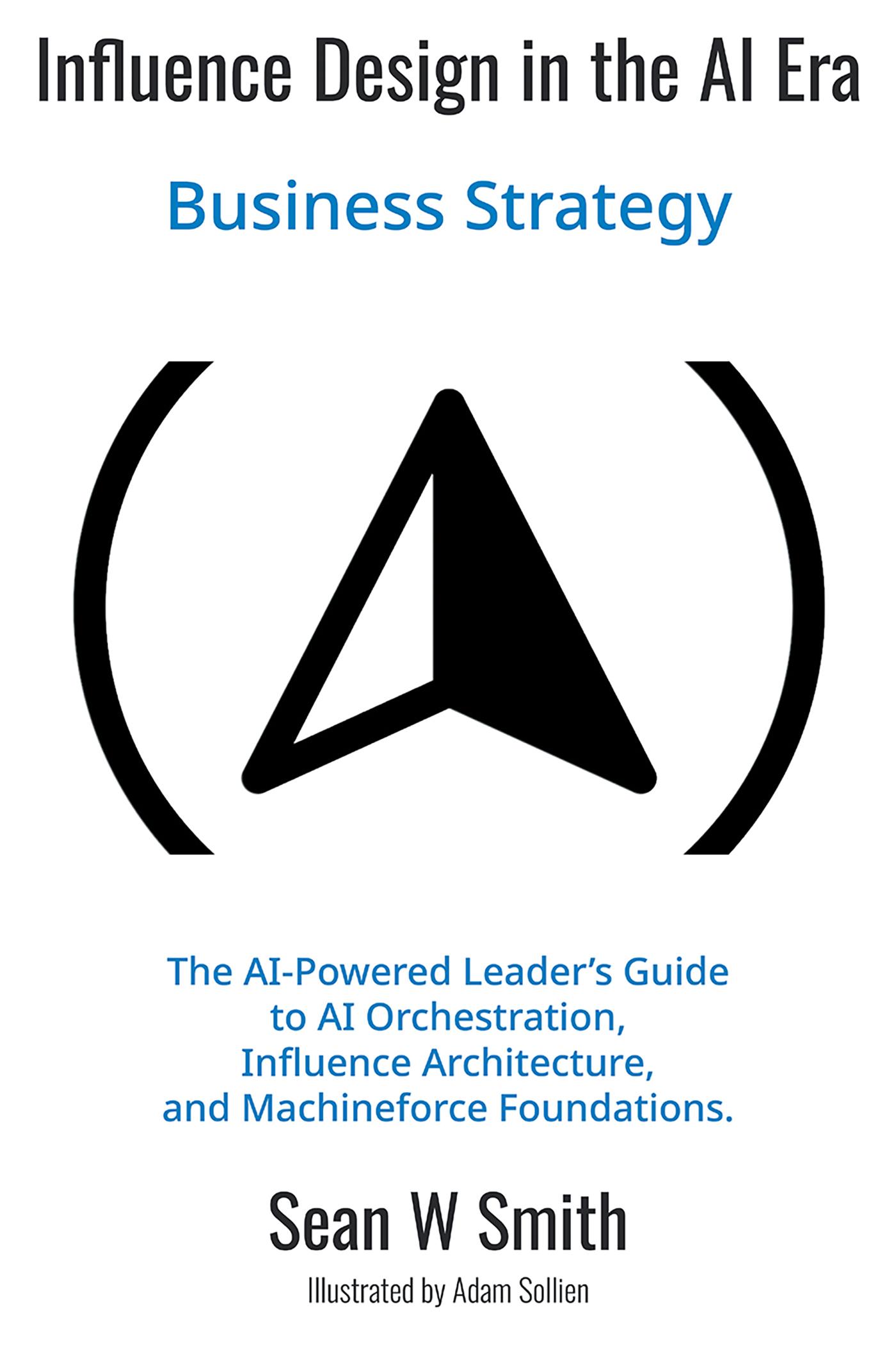 Influence Design in the AI Era