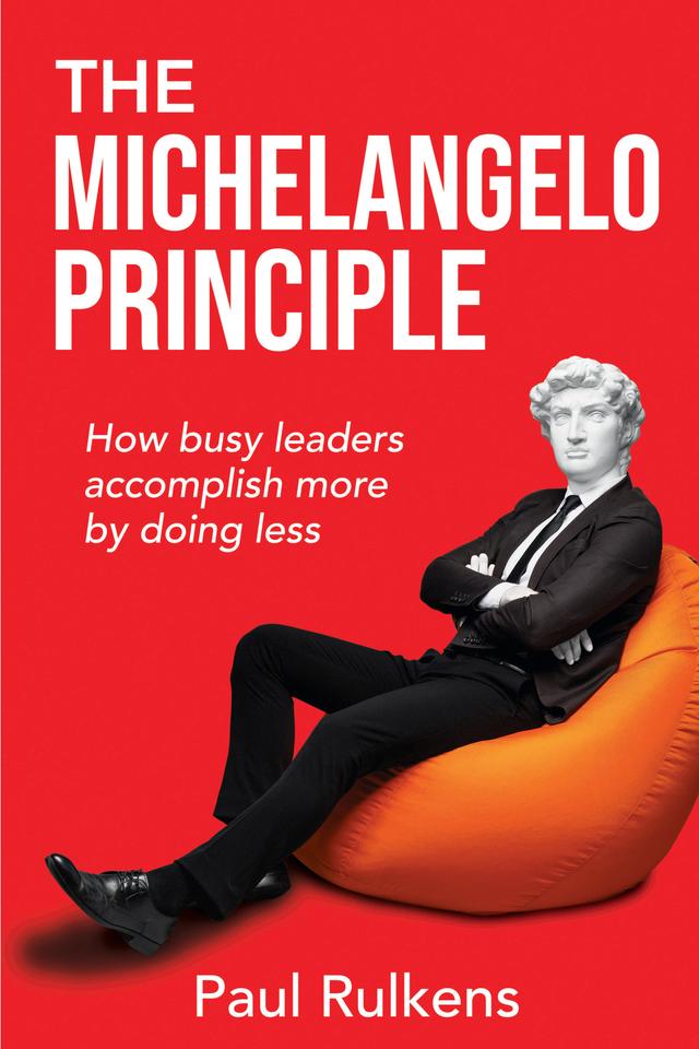 The Michelangelo Principle by Paul Rulkens