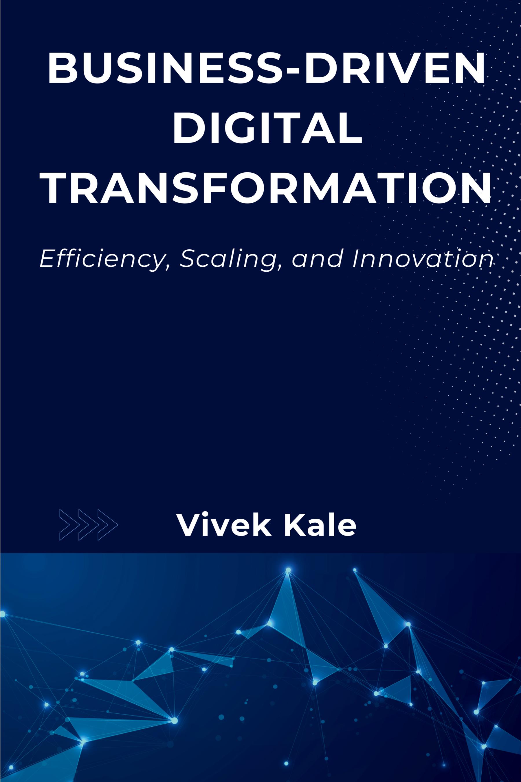 Business-Driven Digital Transformation