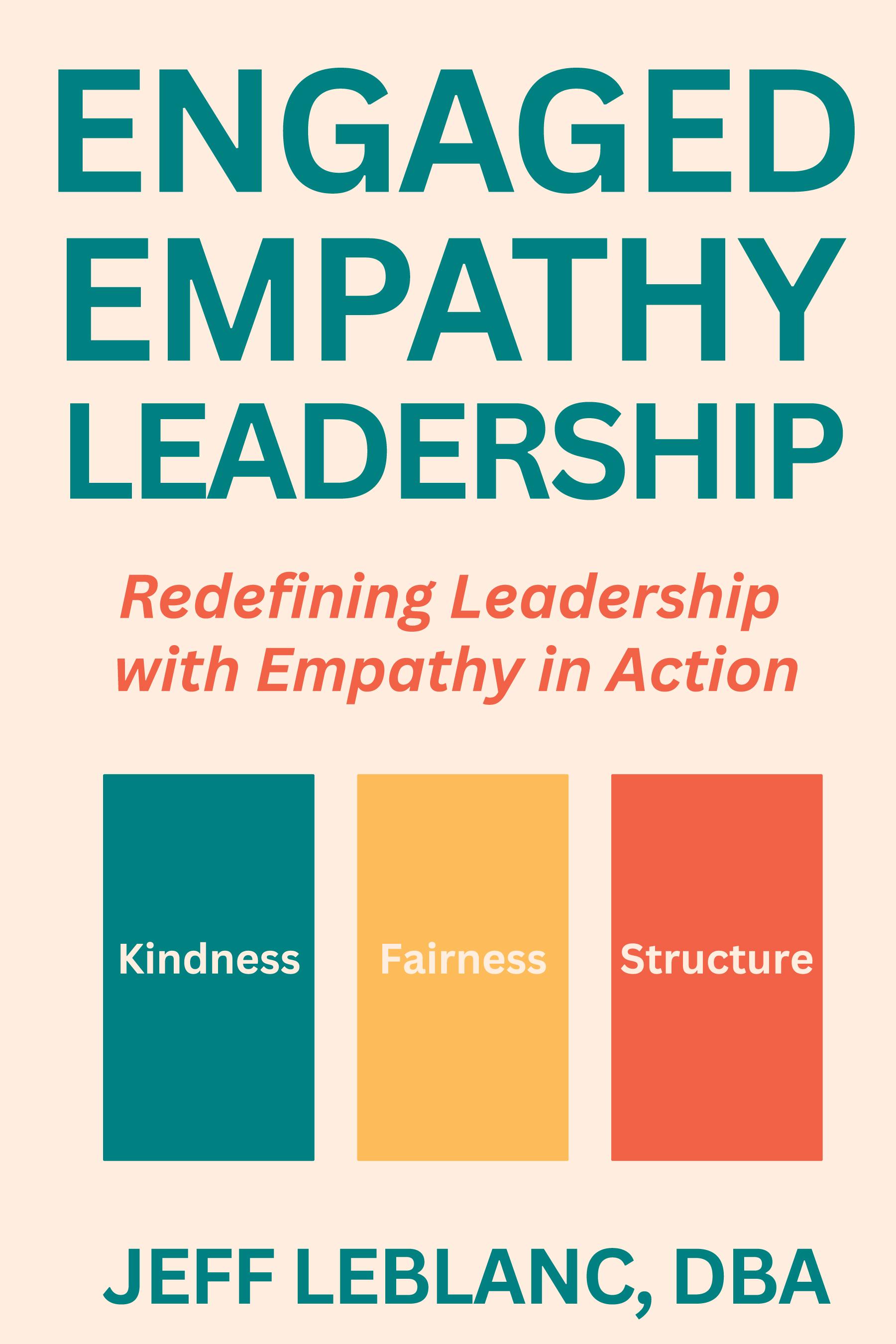 Engaged Empathy Leadership