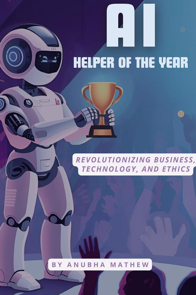 AI–Helper of the Year by Anubha Mathew