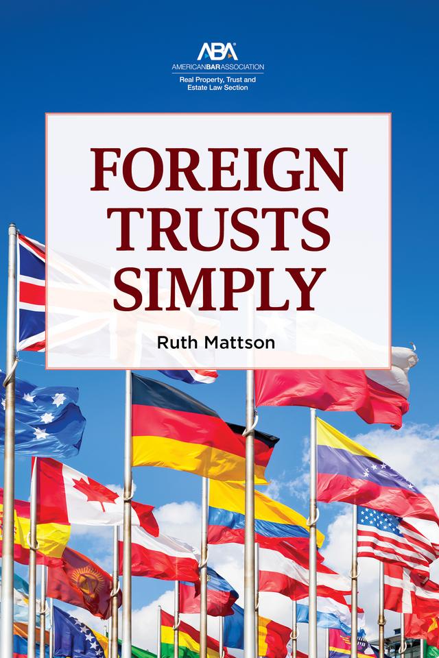 Foreign Trusts Simply by Ruth Mattson