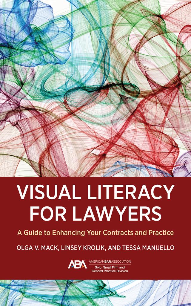 Visual Literacy for Lawyers by Linsey Krolik, Olga V. Mack, Tessa Manuello