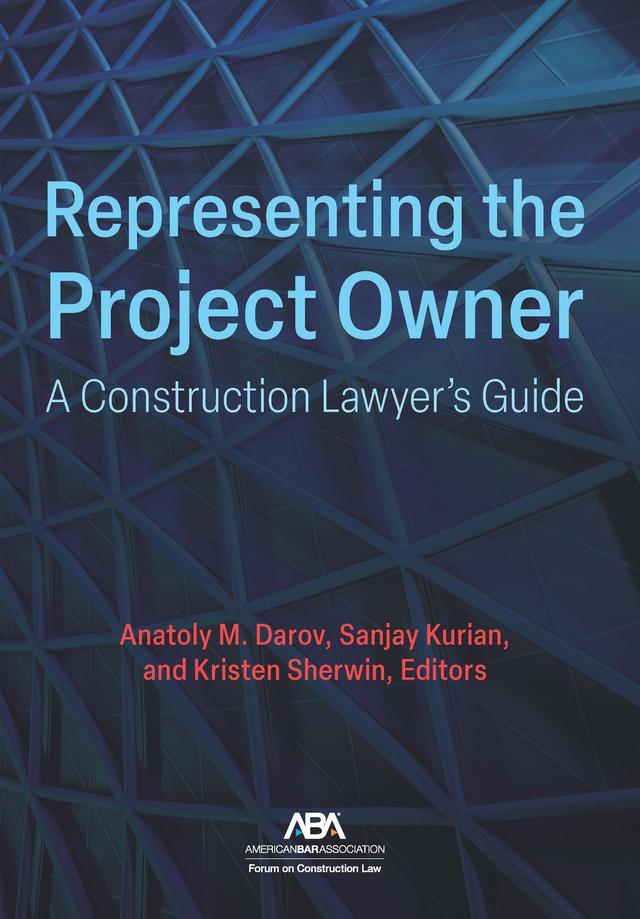 Representing the Project Owner by Anatoly M. Darov , Kristen Sherwin, Sanjay Kurian