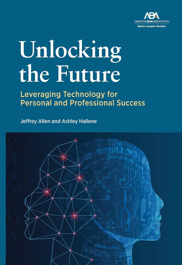 Unlocking the Future by Ashley Hallene, Jeffrey Allen
