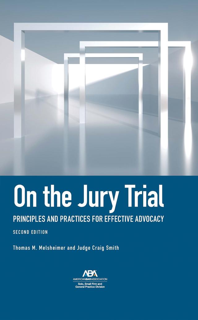 On the Jury Trial by Judge Craig Smith, Thomas M. Melsheimer
