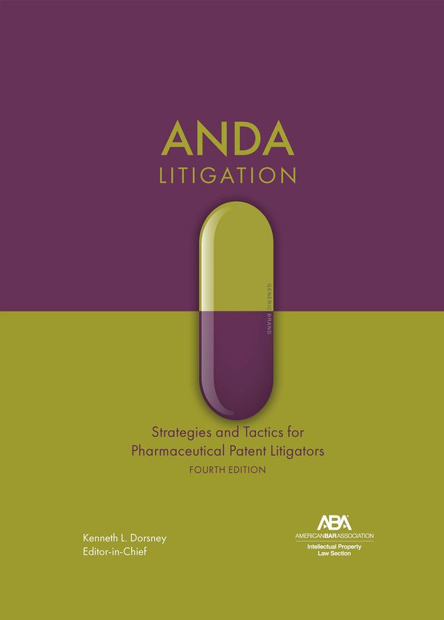 ANDA Litigation by Kenneth L. Dorsney