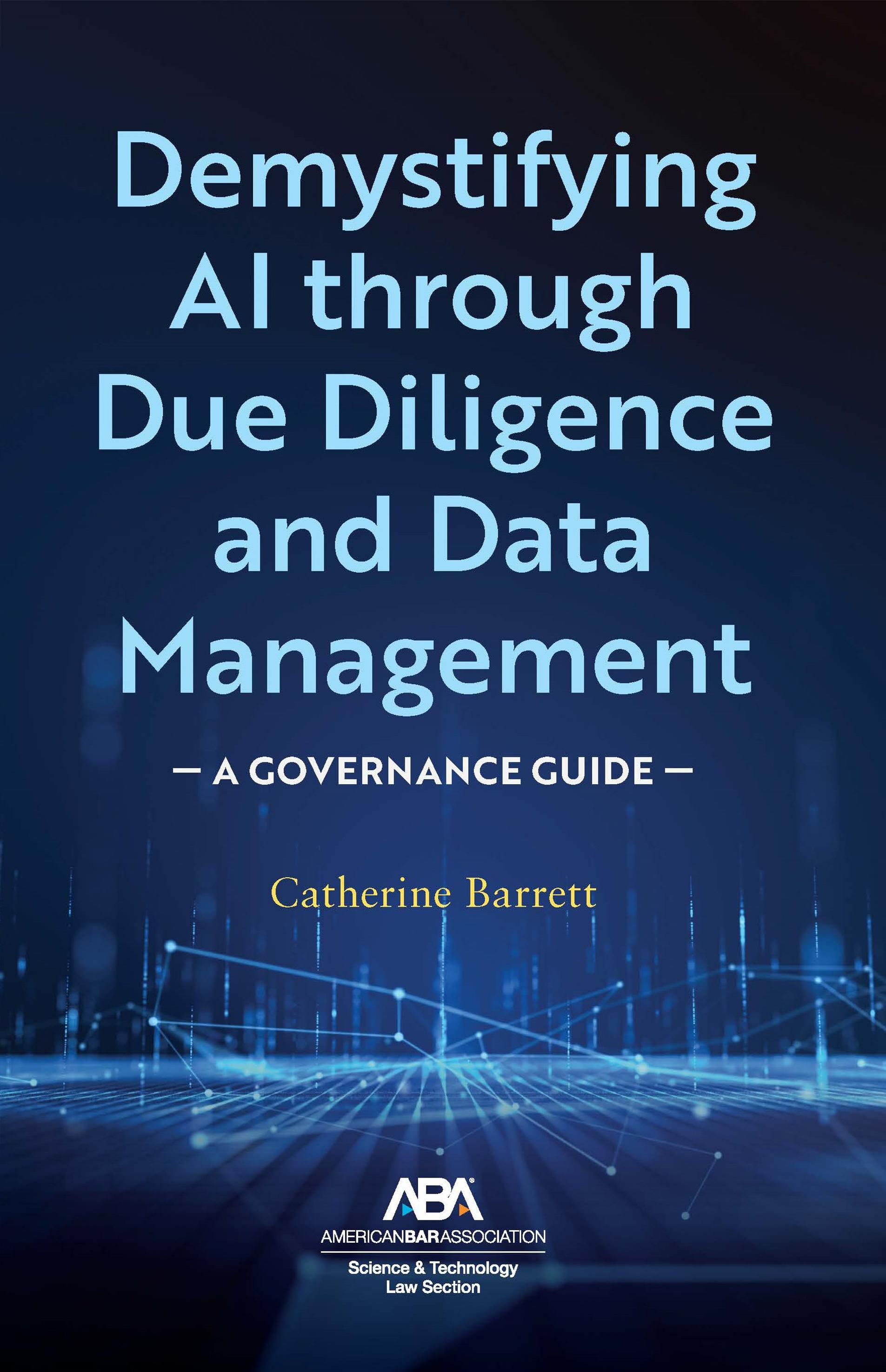 Demystifying AI through Due Diligence and Data Management
