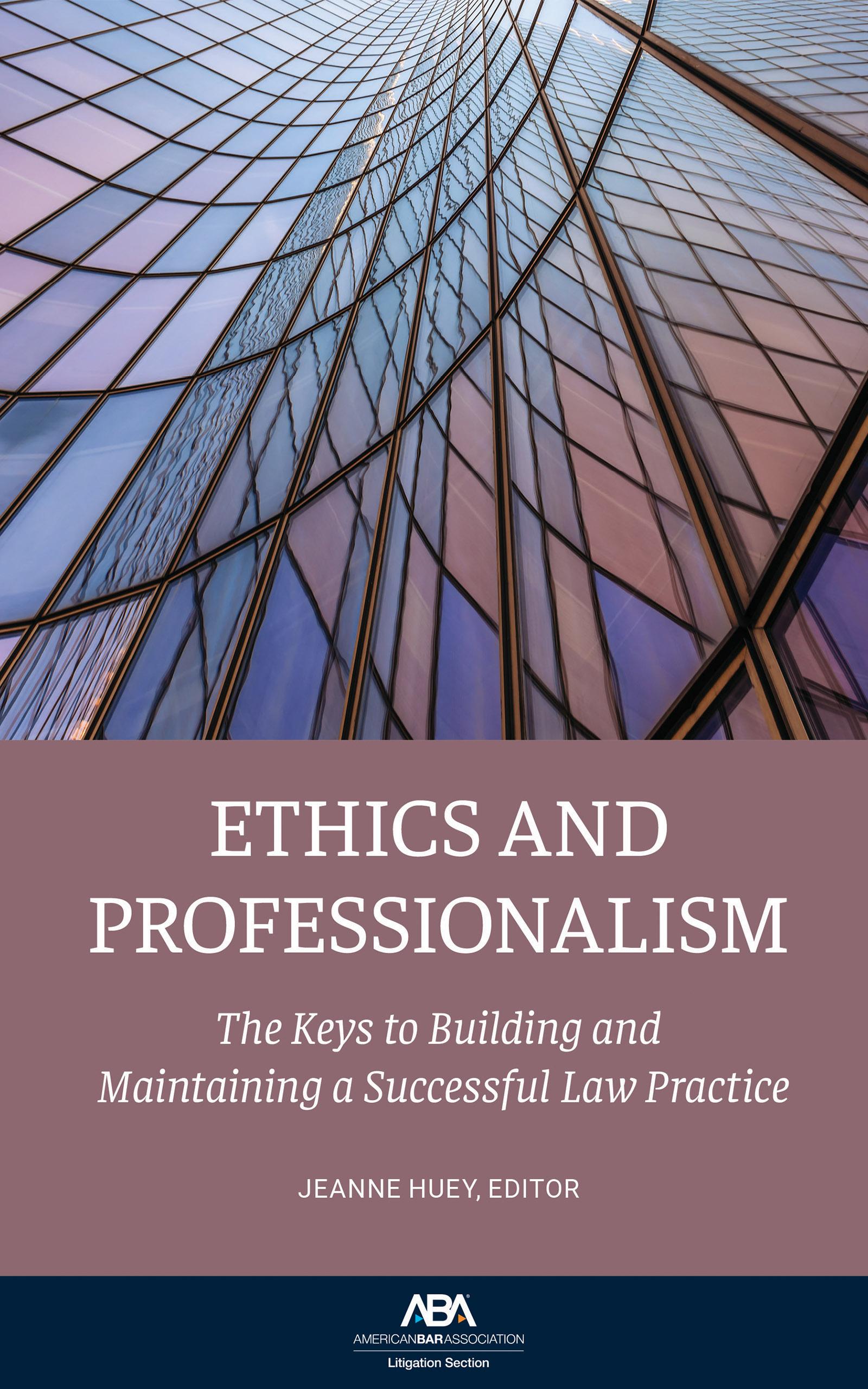 Ethics and Professionalism
