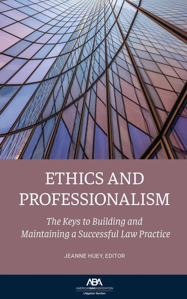 Ethics and Professionalism by Jeanne M. Huey