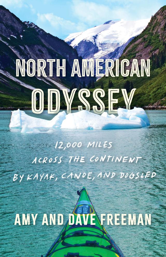 North American Odyssey by Amy and Dave Freeman