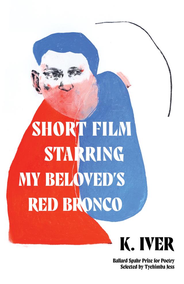 Short Film Starring My Beloved’s Red Bronco by K. Iver