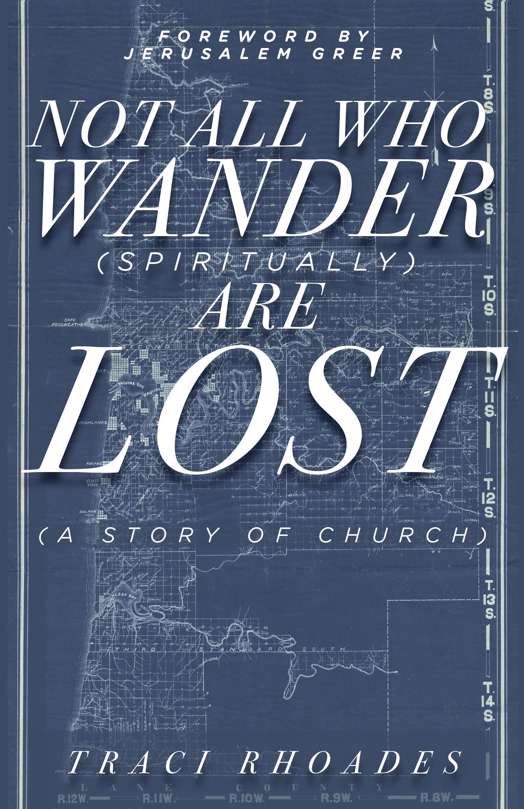 Not All Who Wander (Spiritually) Are Lost