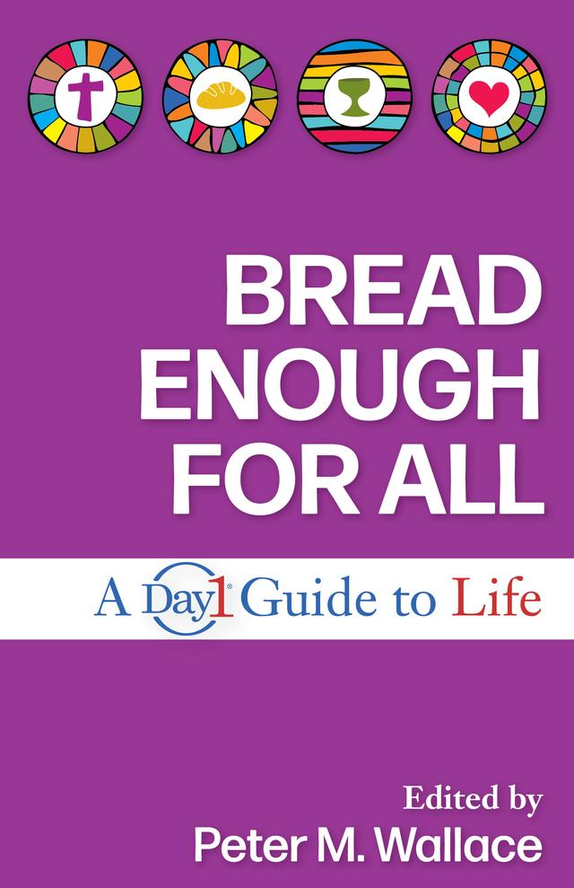 Bread Enough for All by Peter M. Wallace