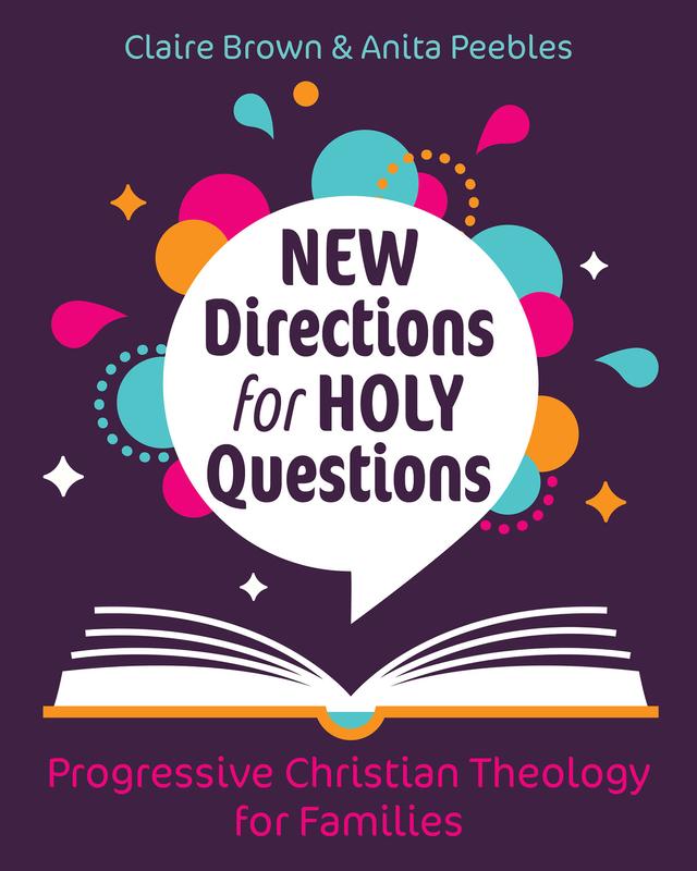 New Directions for Holy Questions by Anita Peebles, Claire Brown, Perry Hodgkins Jones