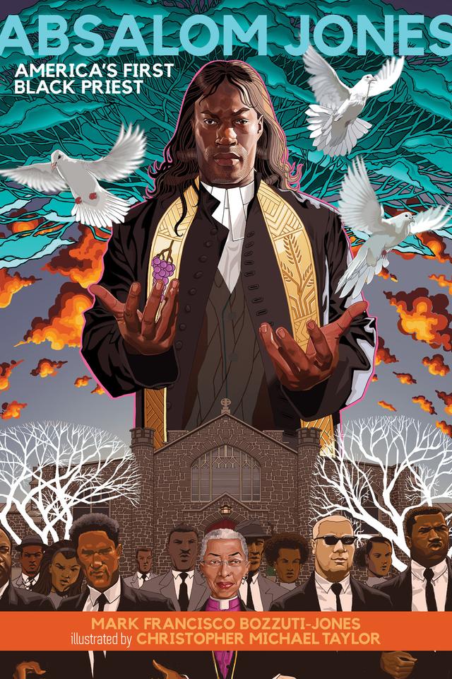 Absalom Jones by Christopher Michael Taylor, Mark Francisco Bozzuti-Jones
