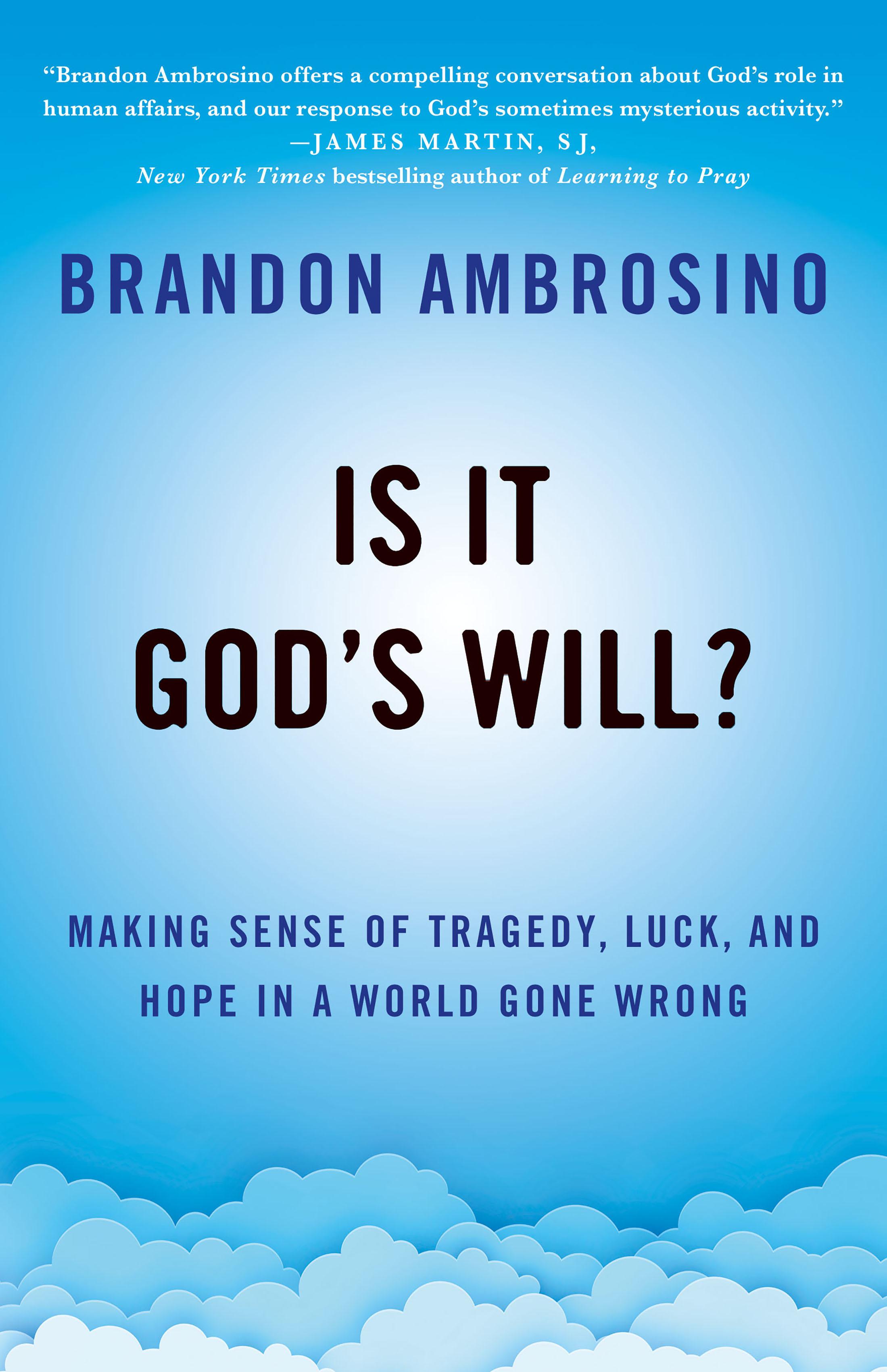 Is It God's Will?