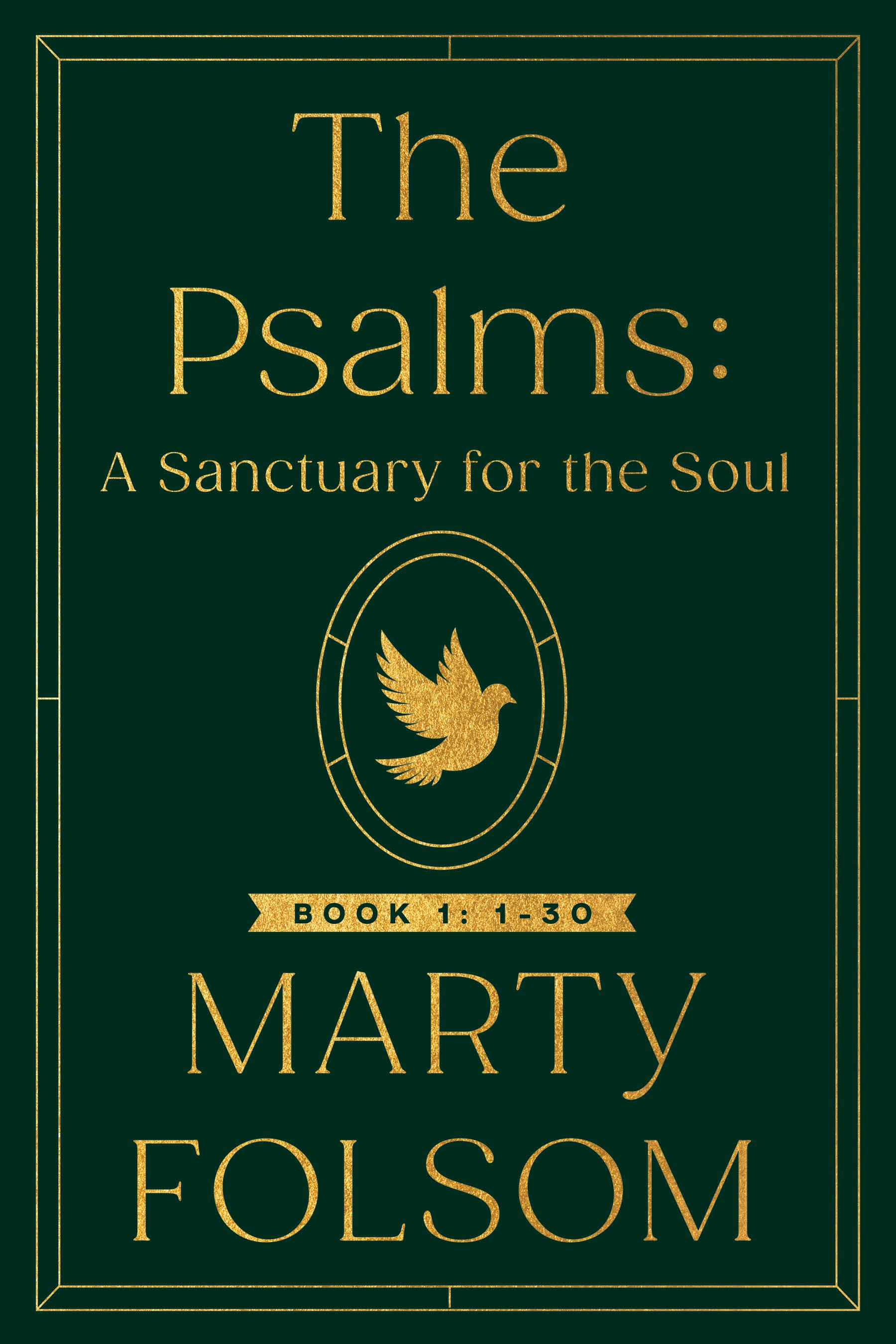 The Psalms: A Sanctuary for the Soul