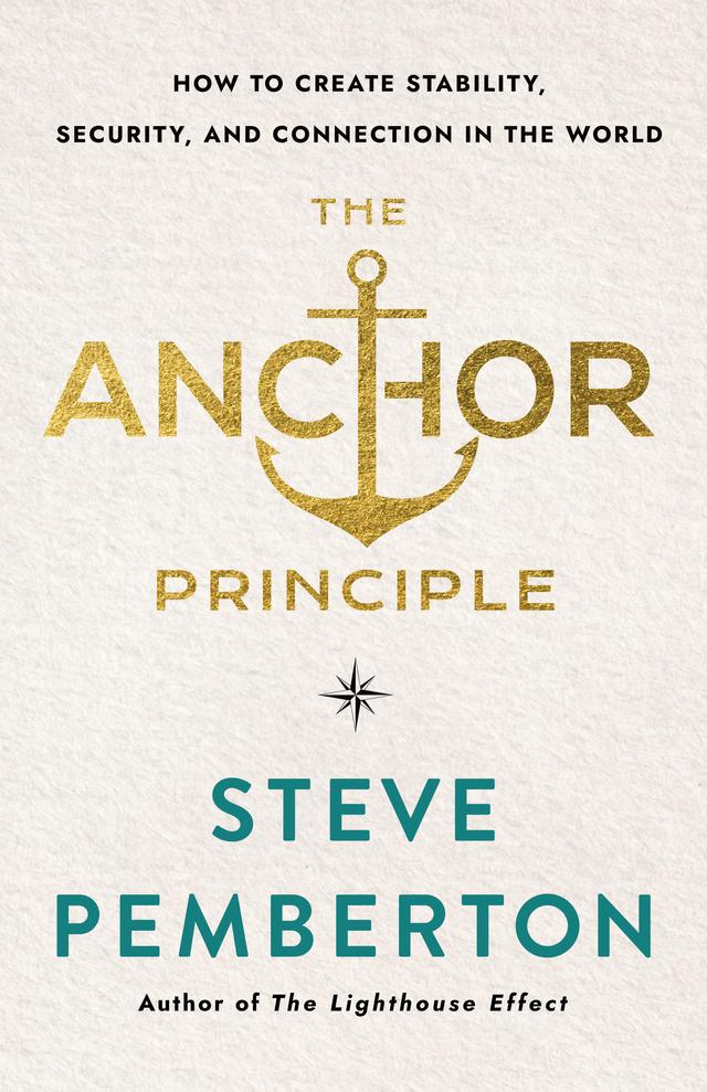 The Anchor Principle by Steve Pemberton
