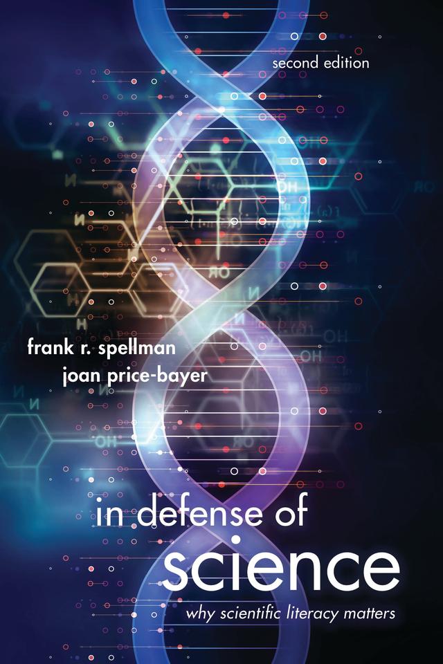 In Defense of Science by Frank R. Spellman, Joan Price-Bayer