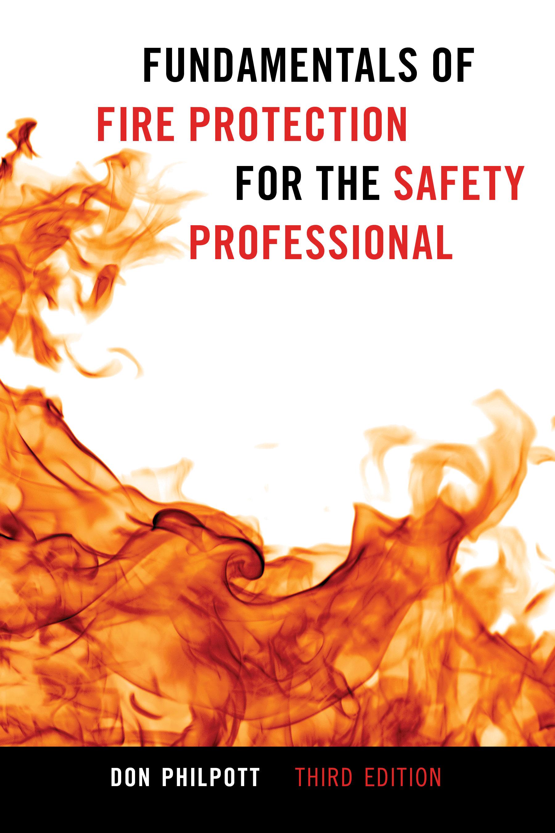 Fundamentals of Fire Protection for the Safety Professional