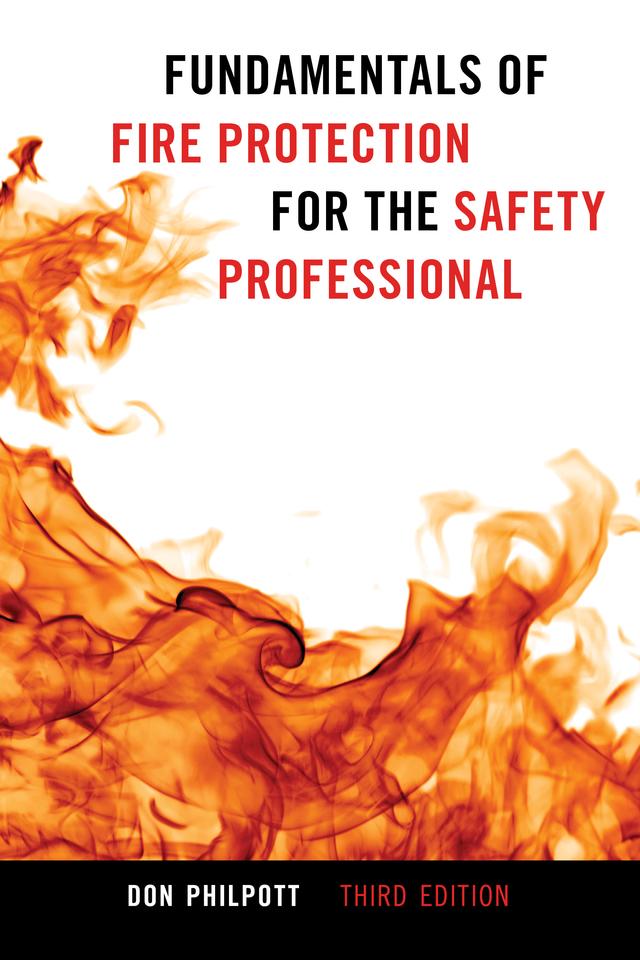 Fundamentals of Fire Protection for the Safety Professional by 