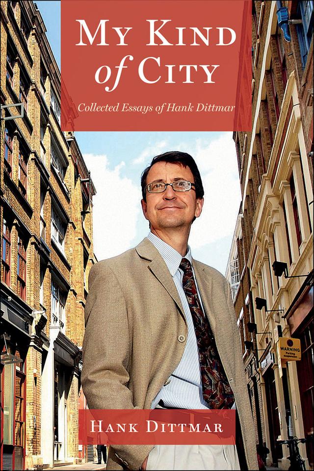 My Kind of City by Hank Dittmar