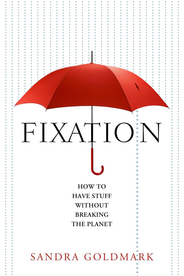 Fixation by Sandra Goldmark