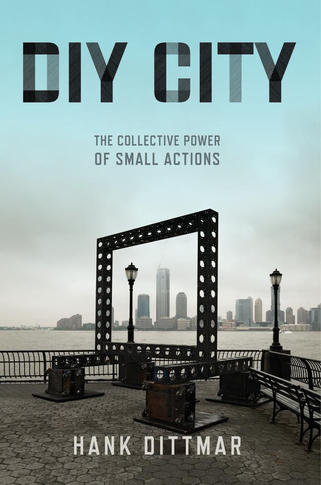 DIY City by Hank Dittmar