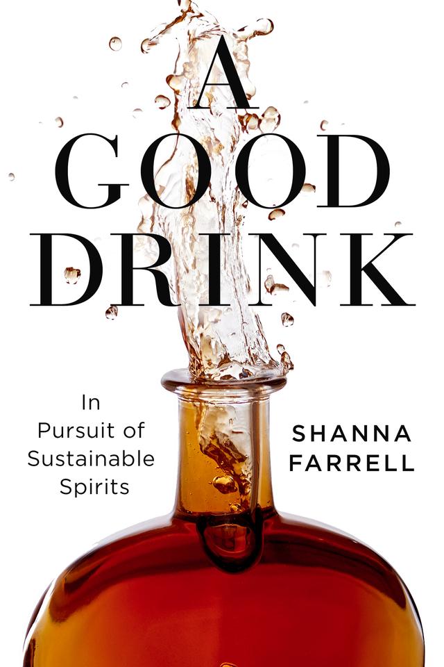 A Good Drink by Shanna Farrell