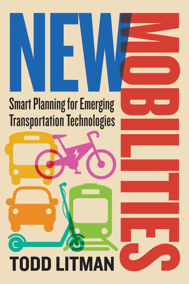 New Mobilities by Todd Litman